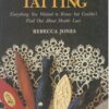 THE COMPLETE BOOK OF TATTING