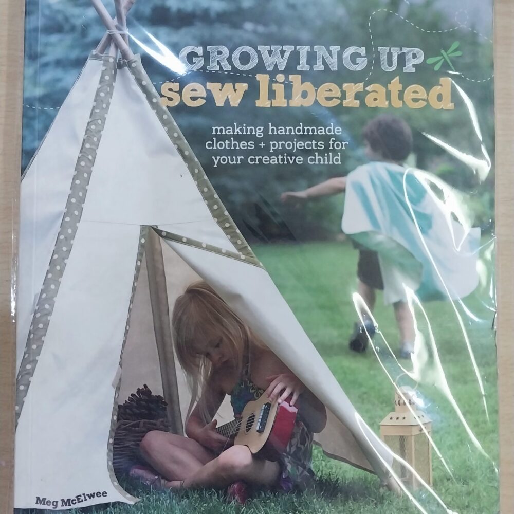 GROWING UP SEW LIBERATED